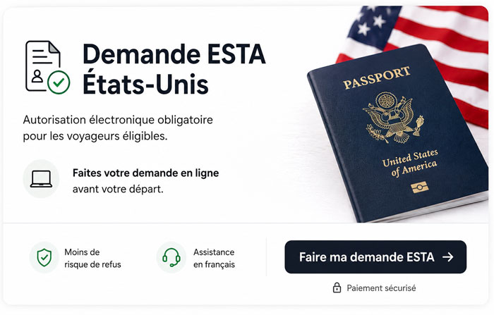 Demande ESTA USA en ligne avec passeport américain et assistance en français